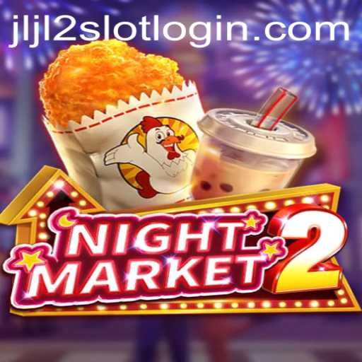 Exploring the Exciting World of NightMarket2 and JLJL2 Slot Login